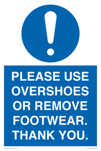 PLEASE USE OVERSHOES OR REMOVE FOOTWEAR. THANK YOU.